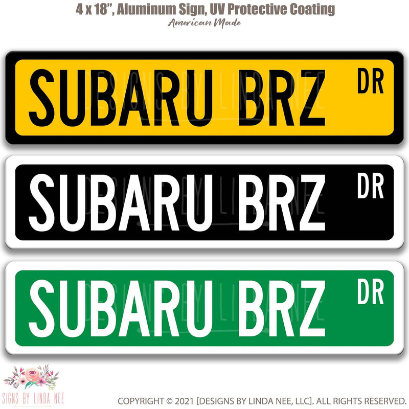 Subaru BRZ Metal Street Sign, Garage Sign, Auto Accessories - Designs by Linda Nee