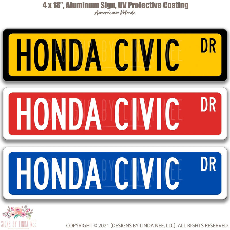 Honda Civic Metal Street Sign, Garage Sign, Auto Accessories - Designs by Linda Nee