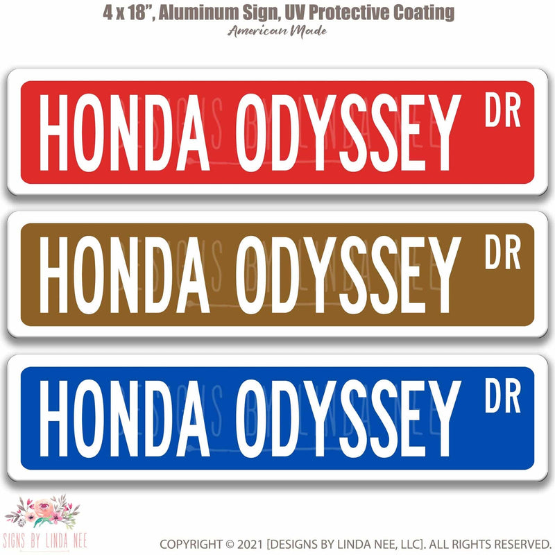 Honda Odyssey Metal Street Sign, Garage Sign, Auto Accessories - Designs by Linda Nee