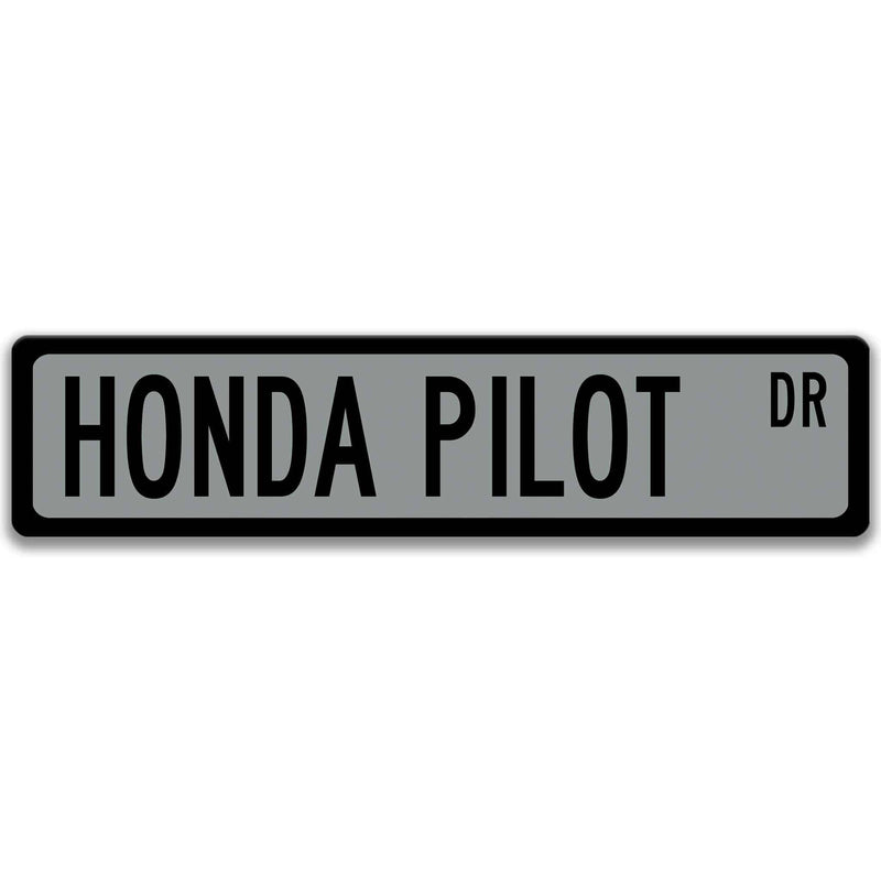 Honda Pilot Metal Street Sign, Garage Sign, Auto Accessories - Designs by Linda Nee