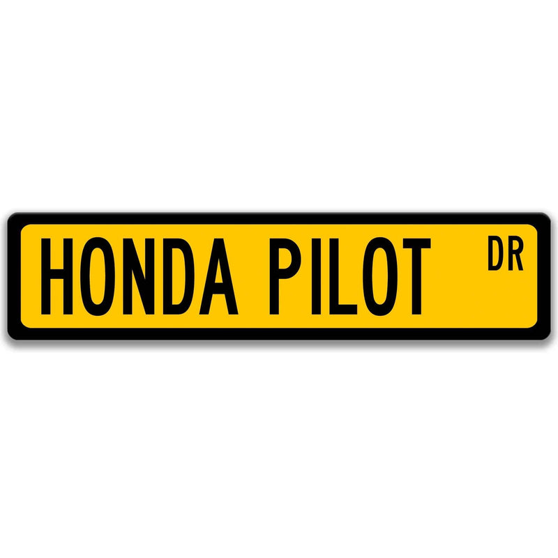 Honda Pilot Metal Street Sign, Garage Sign, Auto Accessories - Designs by Linda Nee