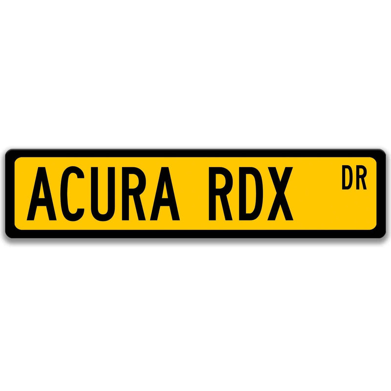 Acura RDX Street Sign, Garage Sign, Auto Accessories A-SSV036 - Designs by Linda Nee