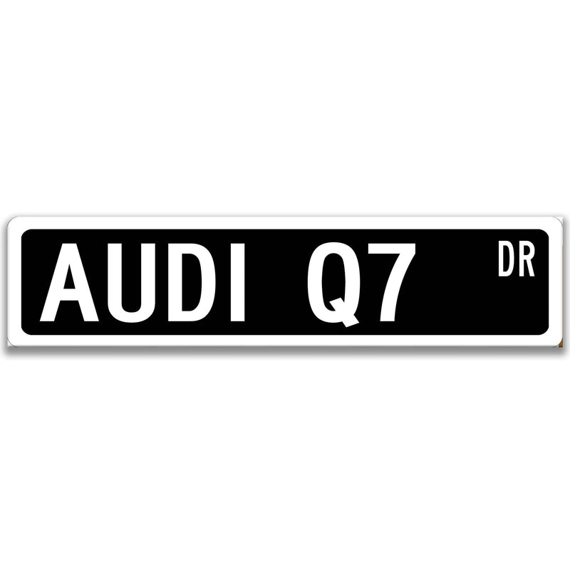 Audi Q7 Metal Street Sign, Garage Sign, Auto Accessories - Designs by Linda Nee