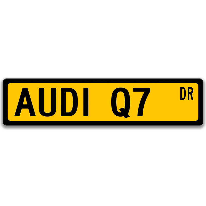 Audi Q7 Metal Street Sign, Garage Sign, Auto Accessories - Designs by Linda Nee