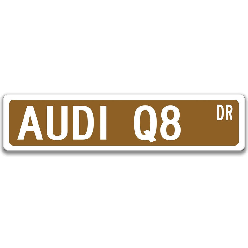 Audi Q8 Metal Street Sign, Garage Sign, Auto Accessories - Designs by Linda Nee