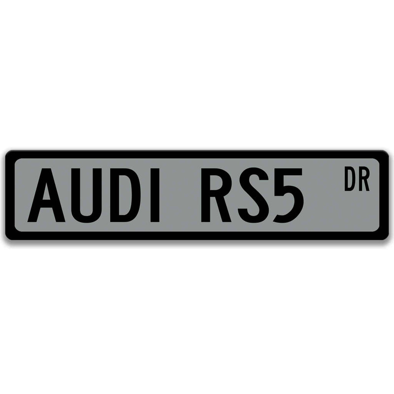 Audi RS5 Metal Street Sign, Garage Sign, Auto Accessories - Designs by Linda Nee