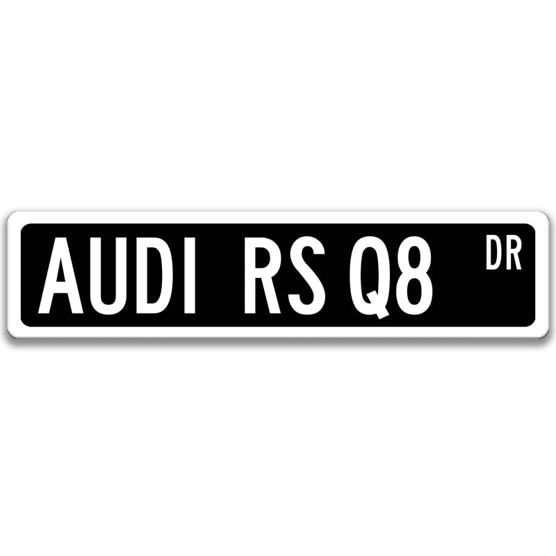 Audi RS Q8 Metal Street Sign, Garage Sign, Auto Accessories - Designs by Linda Nee