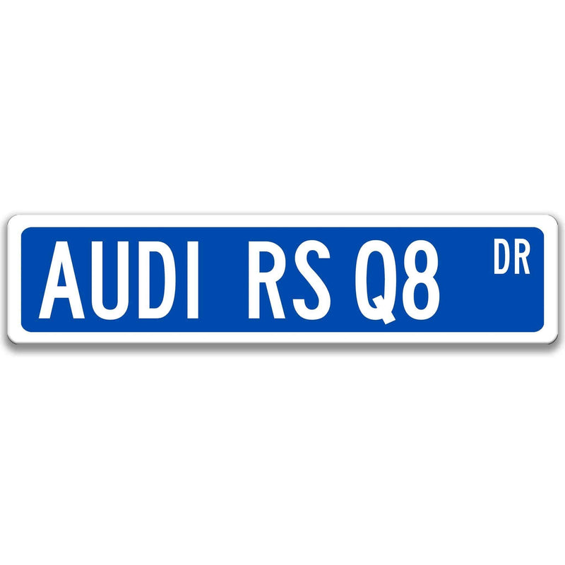 Audi RS Q8 Metal Street Sign, Garage Sign, Auto Accessories - Designs by Linda Nee