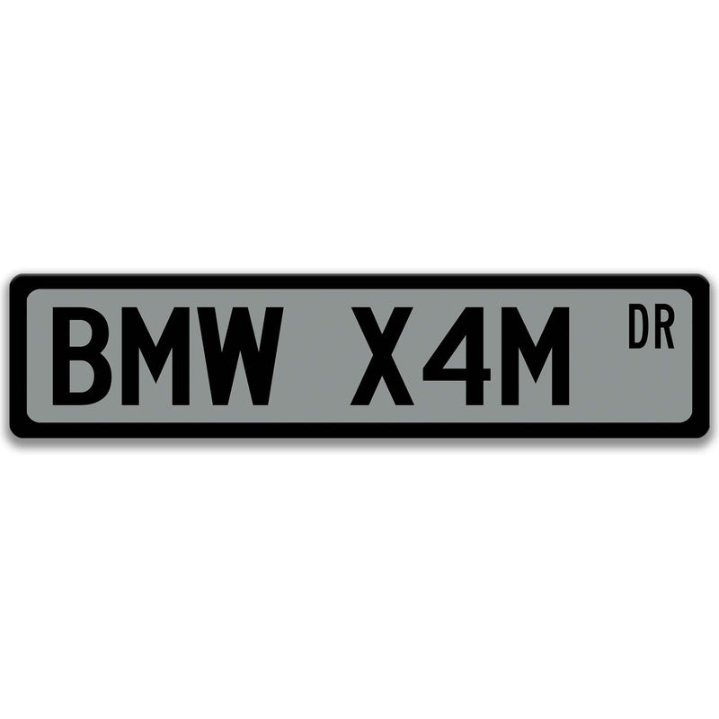 BMW X4M Metal Street Sign, Garage Sign, Auto Accessories - Designs by Linda Nee