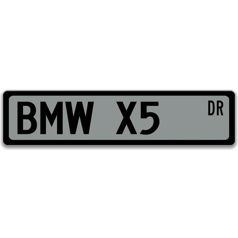 BMW X5 Metal Street Sign, Garage Sign, Auto Accessories - Designs by Linda Nee