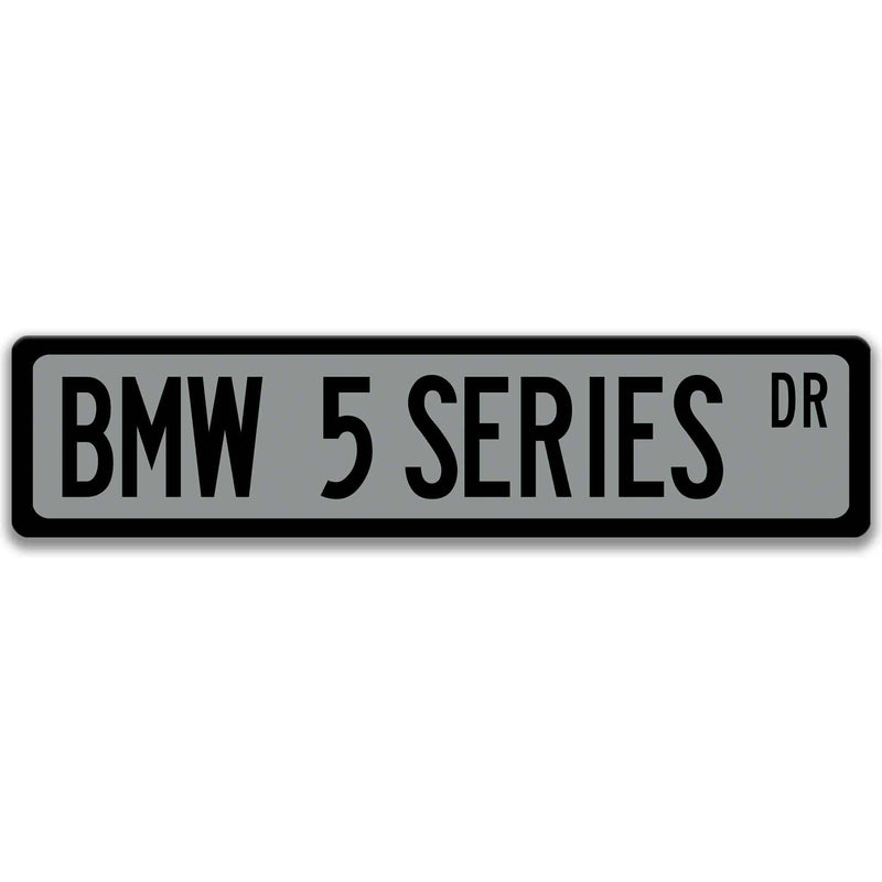 BMW 5 Series Metal Street Sign, Garage Sign, Auto Accessories - Designs by Linda Nee