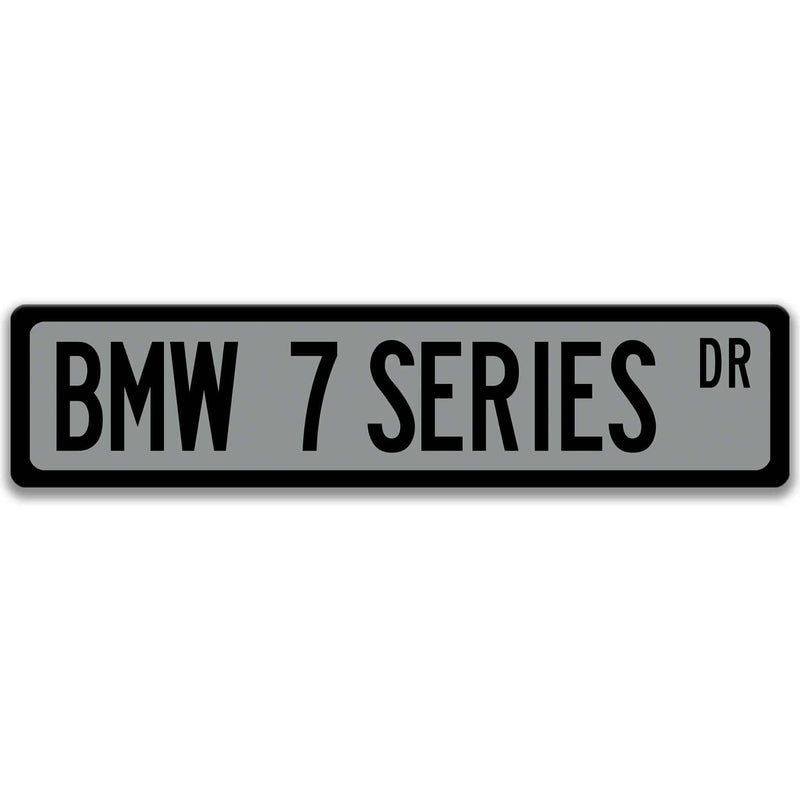 BMW 7 Series Metal Street Sign, Garage Sign, Auto Accessories - Designs by Linda Nee