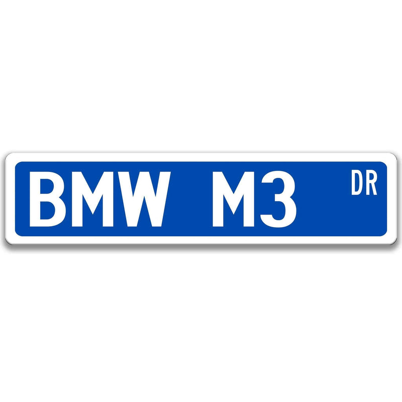 BMW M3 Metal Street Sign, Garage Sign, Auto Accessories - Designs by Linda Nee