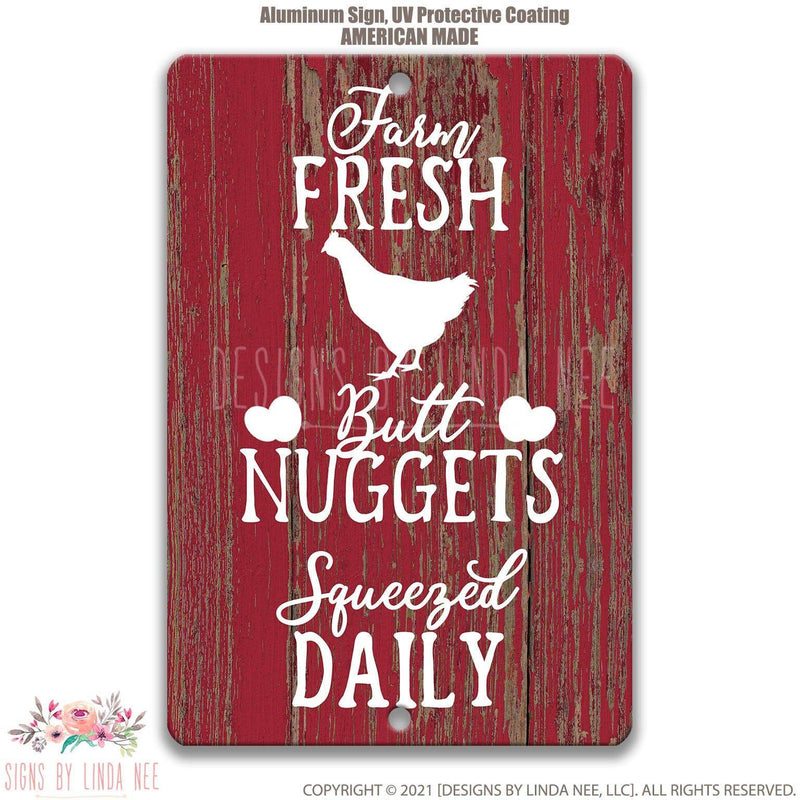 Farm Fresh Butt Nuggets Squeezed Daily on Farmhouse Distressed Red Wood - Designs by Linda Nee