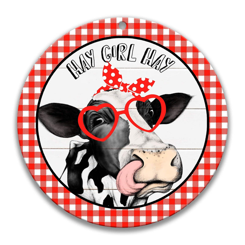 Hay Girl Hay Heifer Round Cow Sign - Designs by Linda Nee