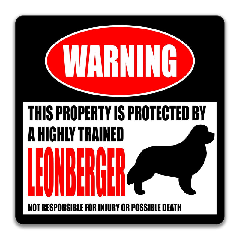 Leonberger Dog Warning Sign - Property Protected by a Highly Trained Dog - Designs by Linda Nee