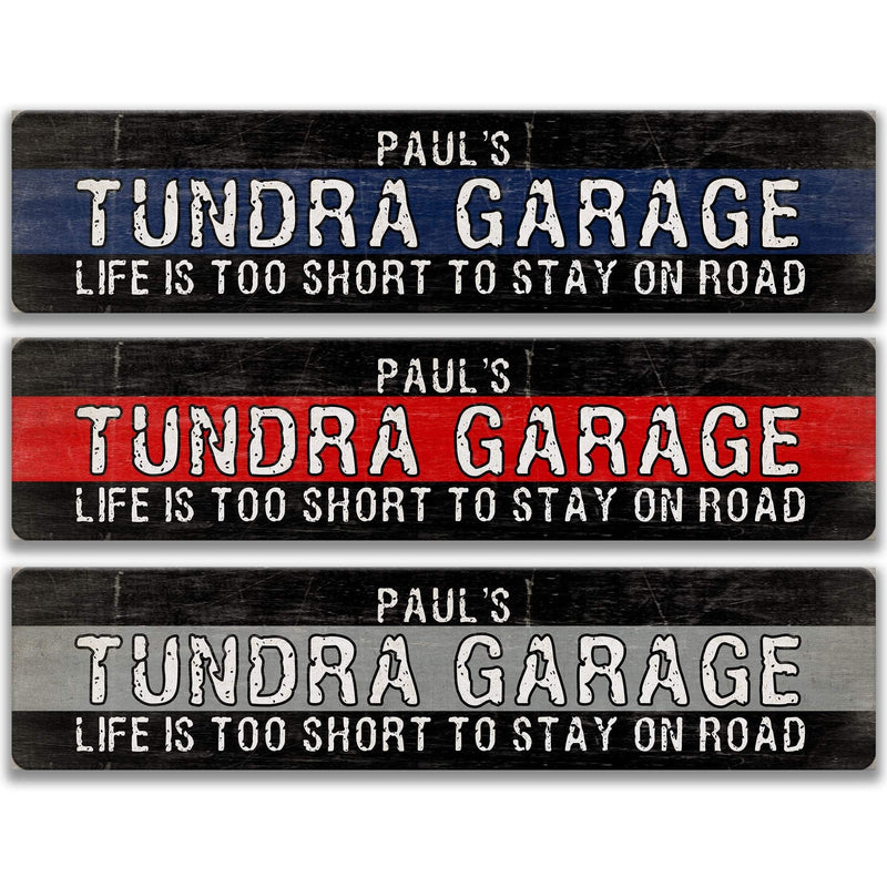 Custom Toyota Tundra Garage Sign, Tundra Accessories, Tundra Street Sign, Four Wheel Metal Sign, 4 Wheel Drive Off Roading Gear A-SSV160 - Designs by Linda Nee