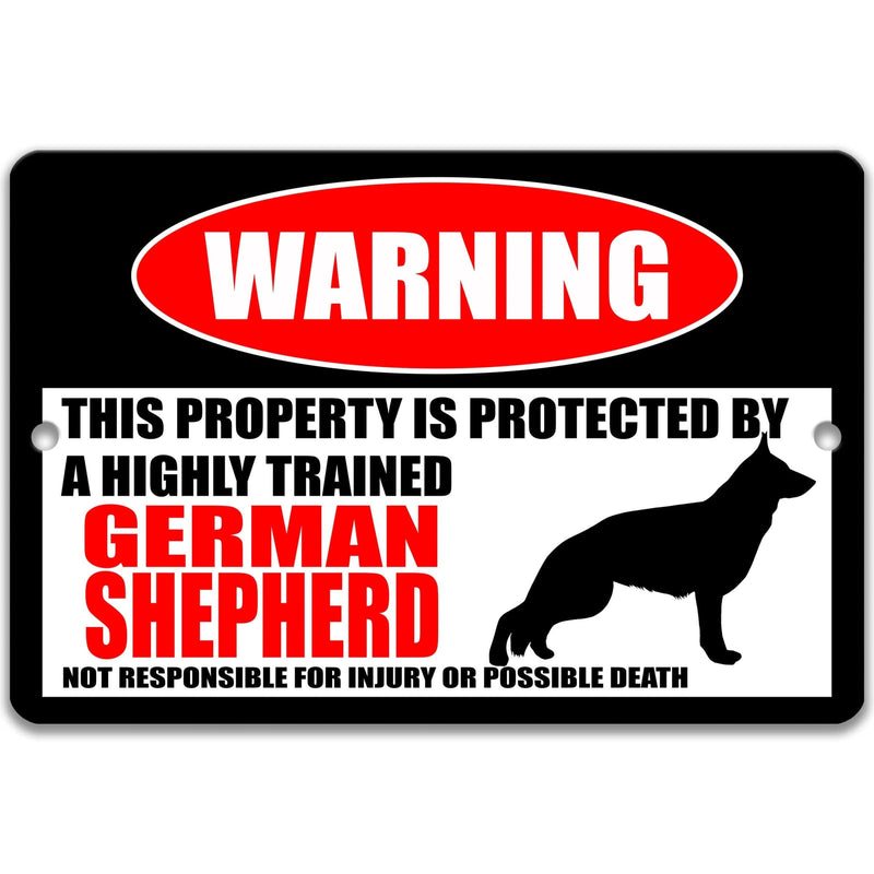 German Shepherd Dog Warning Sign - Property Protected by a Highly Trained Dog - Designs by Linda Nee