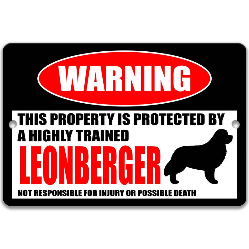 Leonberger Dog Warning Sign - Property Protected by a Highly Trained Dog - Designs by Linda Nee