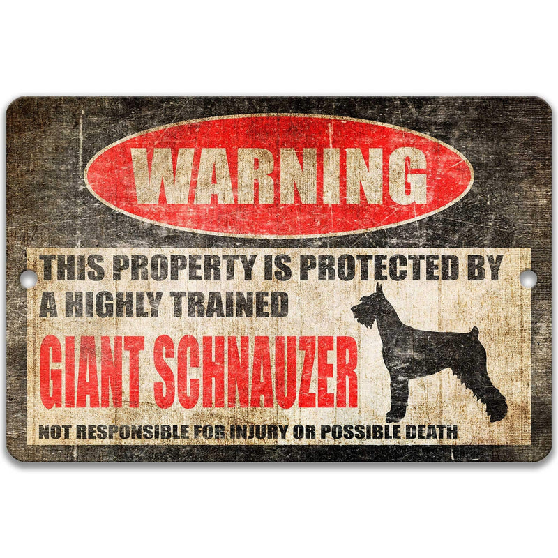 Funny Giant Schnauzer Dog Warning Sign - Property Protected by a Highly Trained Dog - Designs by Linda Nee