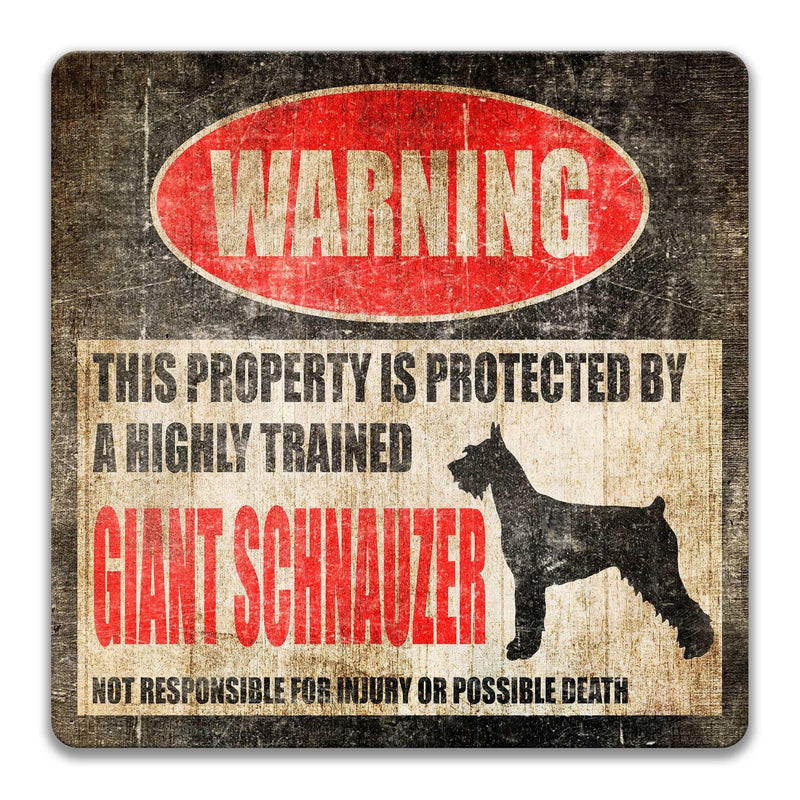 Funny Giant Schnauzer Dog Warning Sign - Property Protected by a Highly Trained Dog - Designs by Linda Nee