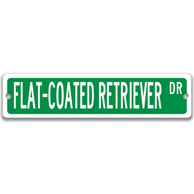 Flat-Coated Retriever Dog Metal Street Sign - Designs by Linda Nee