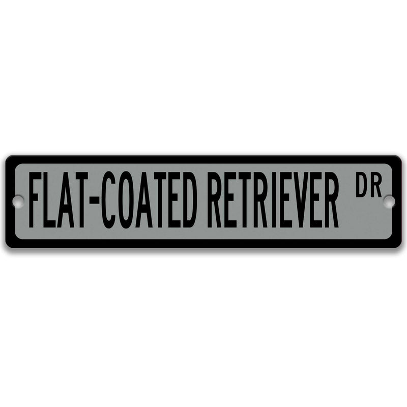 Flat-Coated Retriever Dog Metal Street Sign - Designs by Linda Nee