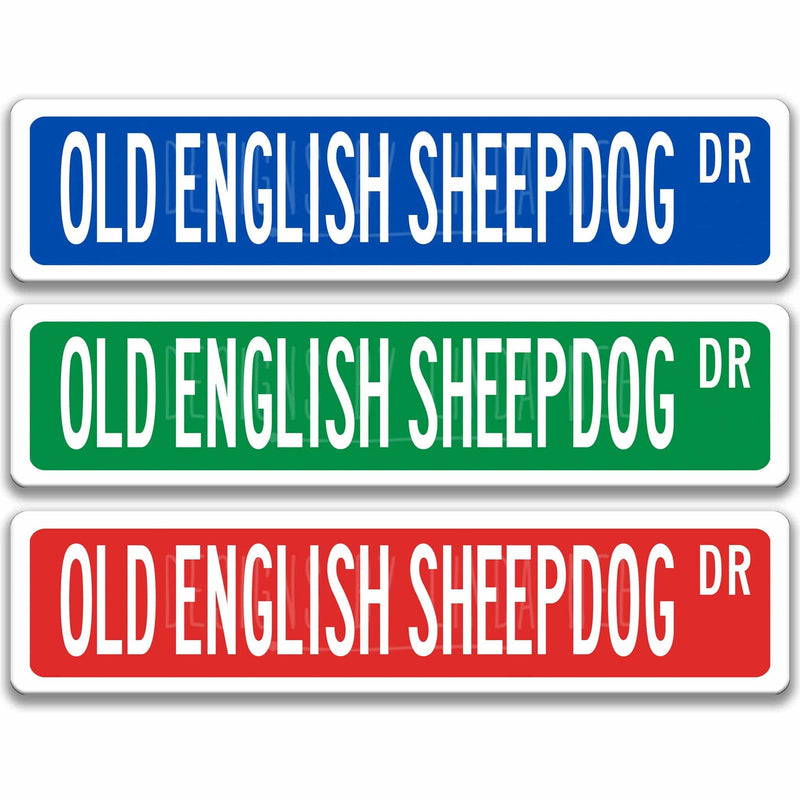 Old English Sheepdog Metal Street Sign - Designs by Linda Nee