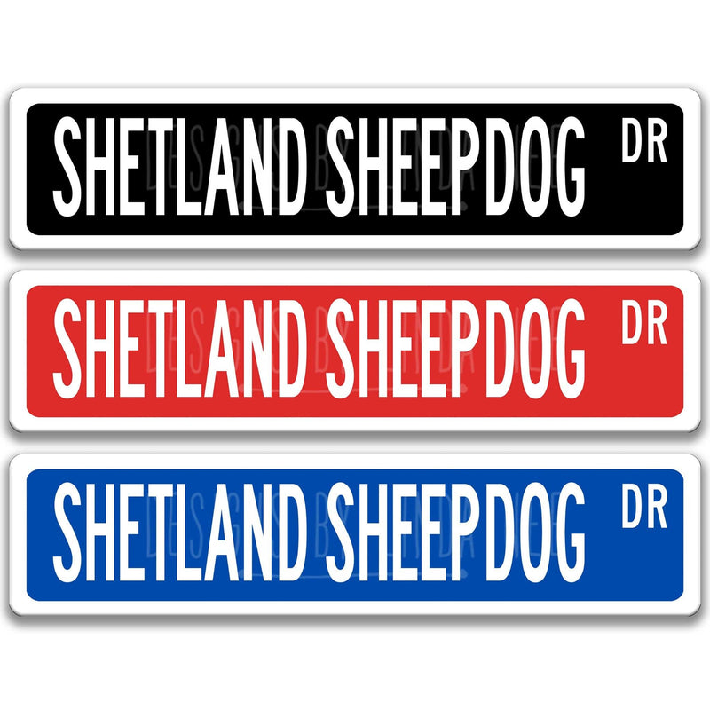 Shetland Sheepdog Metal Street Sign - Designs by Linda Nee