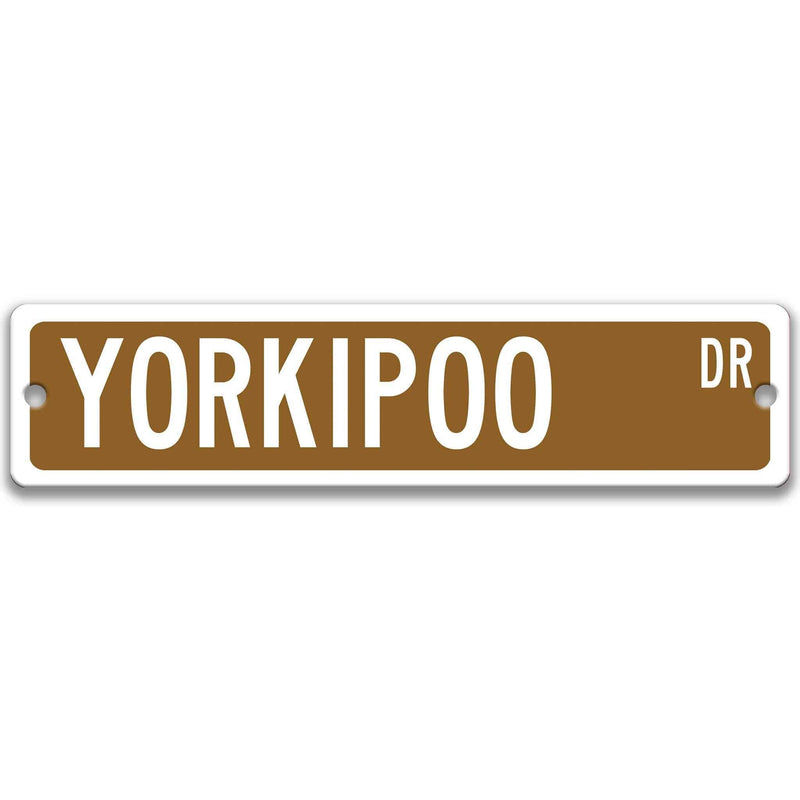 Yorkipoo Dog Metal Street Sign - Designs by Linda Nee