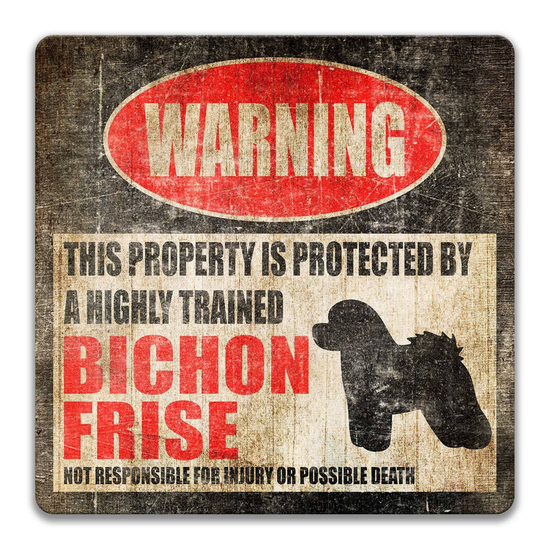 Bichon Frise Dog Warning Sign - Property Protected by a Highly Trained Dog - Designs by Linda Nee