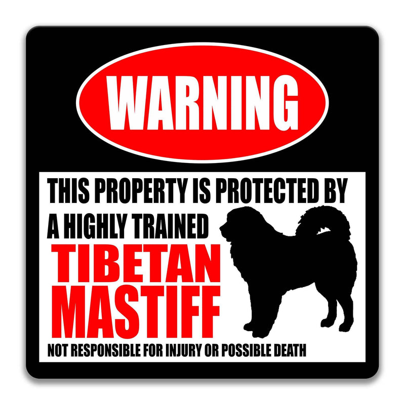 Tibetan Mastiff Dog Warning Sign - Property Protected by a Highly Trained Dog - Designs by Linda Nee