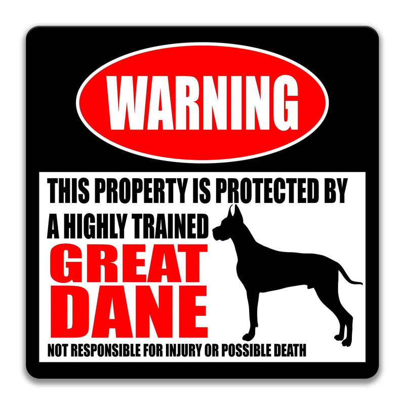 Great Dane Dog Warning Sign - Property Protected by a Highly Trained Dog - Designs by Linda Nee