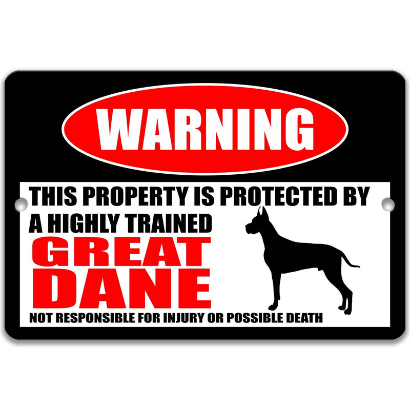 Great Dane Dog Warning Sign - Property Protected by a Highly Trained Dog - Designs by Linda Nee