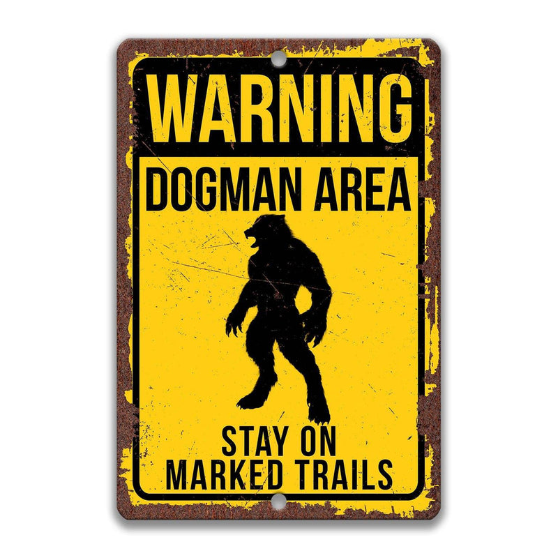 Warning Michigan Dogman Area Stay on Marked Trails Metal Sign - Designs by Linda Nee