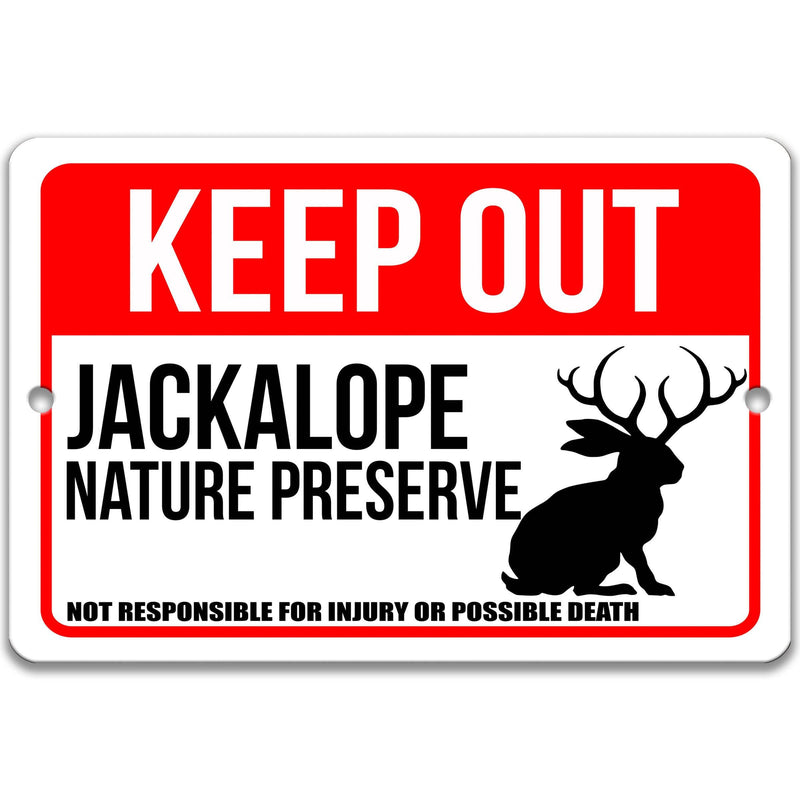 Keep Out Jackalope Nature Preserve Not Responsible for Injury or Possible Death Sign - Designs by Linda Nee