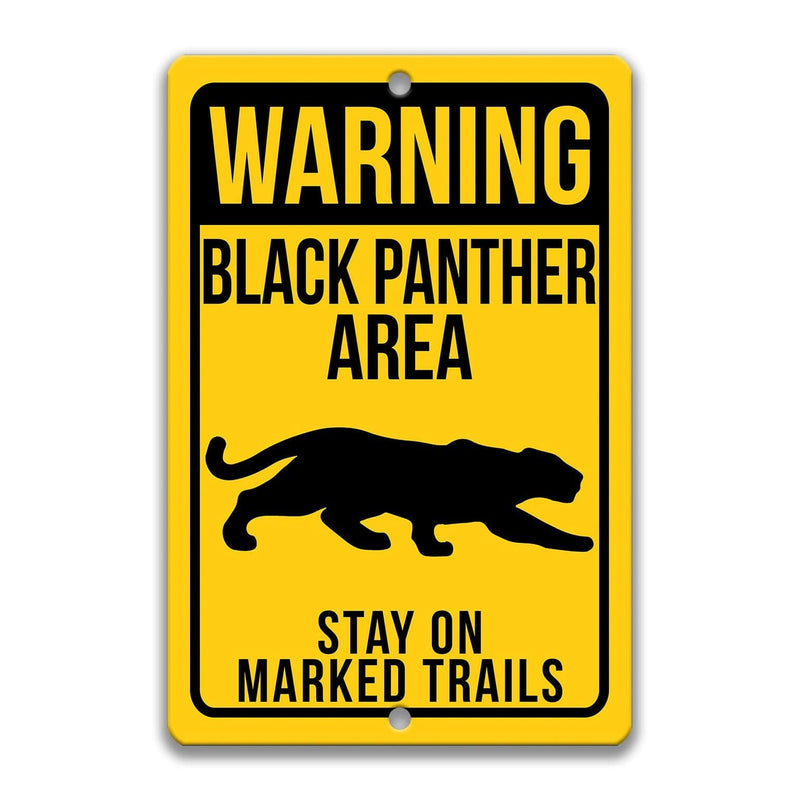 Warning Black Panther Area Stay on Marked Trails Metal Sign - Designs by Linda Nee