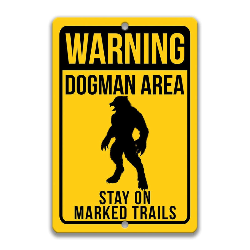 Warning Michigan Dogman Area Stay on Marked Trails Metal Sign - Designs by Linda Nee