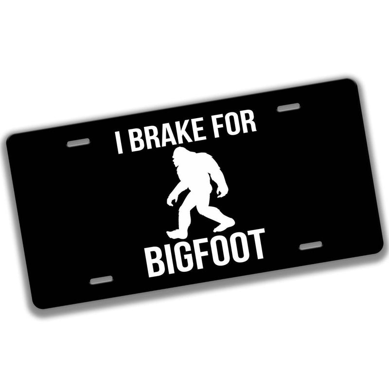 Bigfoot License Plate - I Break for Bigfoot License Plate Frame - Made in the USA - Bigfoot Car Tag - Designs by Linda Nee