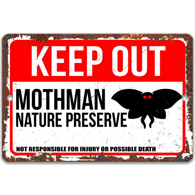 Keep Out Mothman Nature Preserve Not Responsible for Injury or Possible Death Sign - Designs by Linda Nee