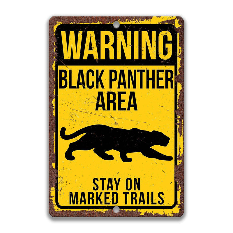 Warning Black Panther Area Stay on Marked Trails Metal Sign - Designs by Linda Nee