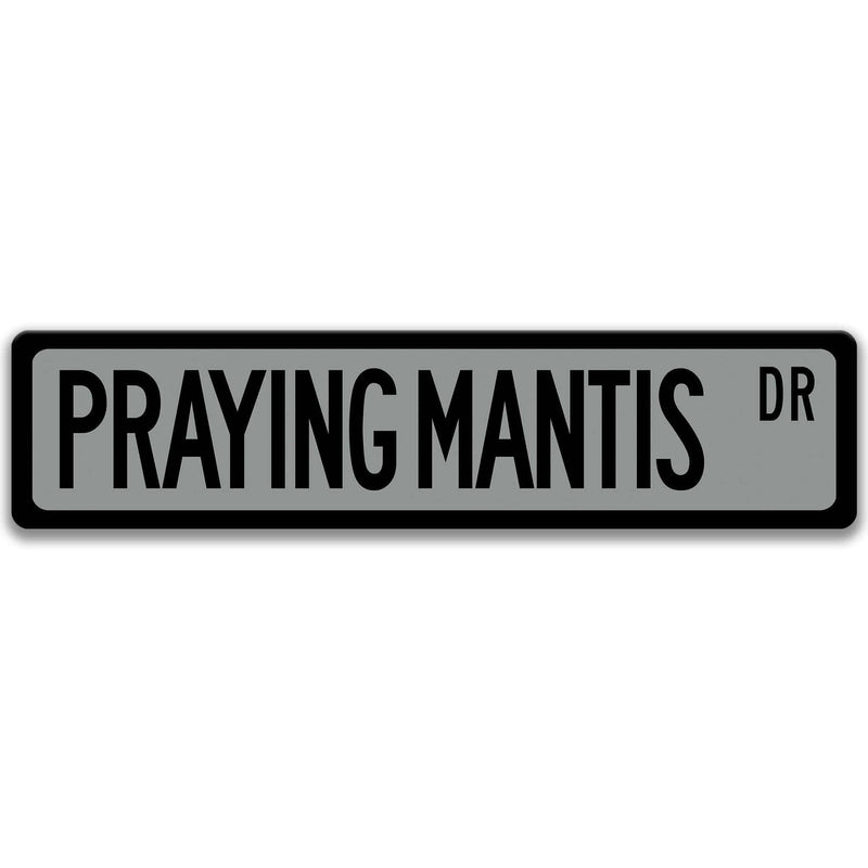 Praying Mantis Metal Street Sign - Designs by Linda Nee