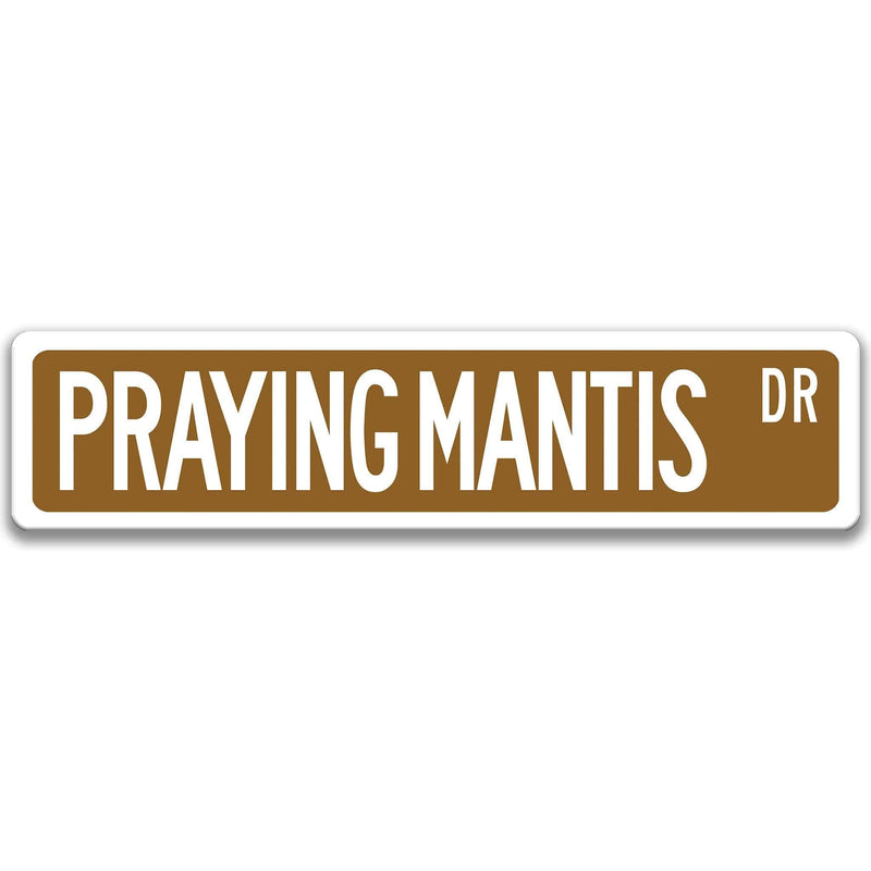 Praying Mantis Metal Street Sign - Designs by Linda Nee