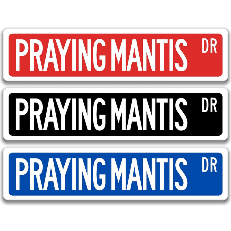 Praying Mantis Metal Street Sign - Designs by Linda Nee