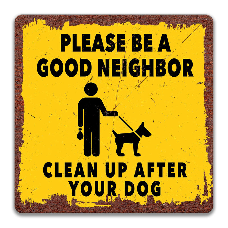 Please Be a Good Neighbor Clean Up After Your Dog Sign, Dog Poop Sign - Designs by Linda Nee