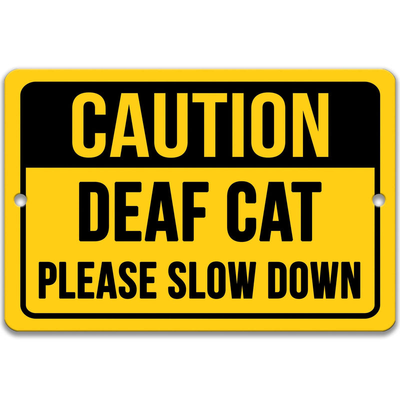 Caution Deaf Cat Please Slow Down Yard Sign, Handicap Cat Sign - Designs by Linda Nee