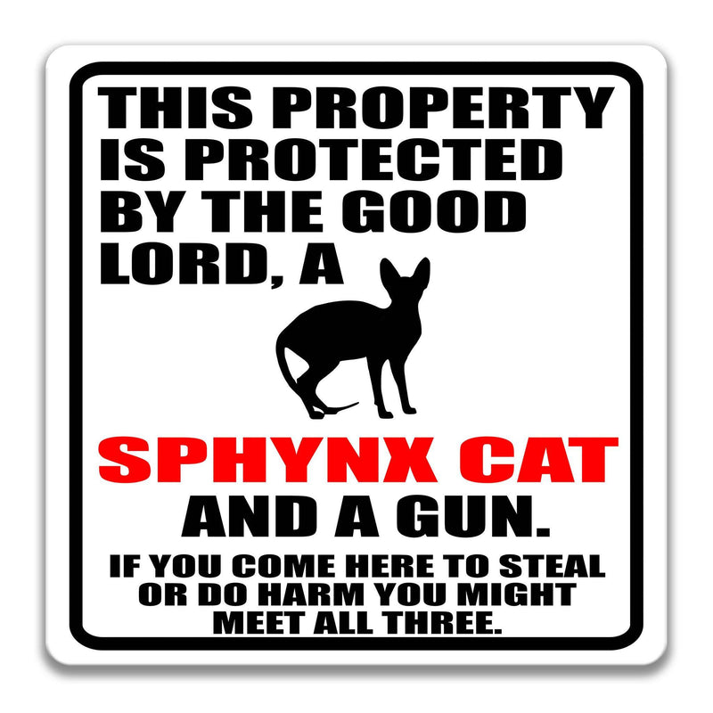 Property Protected by the Good Lord, a Sphynx Cat, and a Gun Cat Sign - Designs by Linda Nee