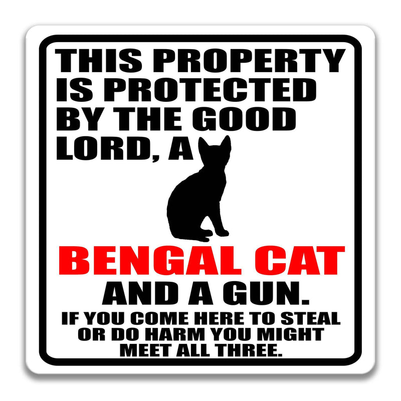 Property Protected by the Good Lord, a Bengal Cat, and a Gun Cat Sign - Designs by Linda Nee