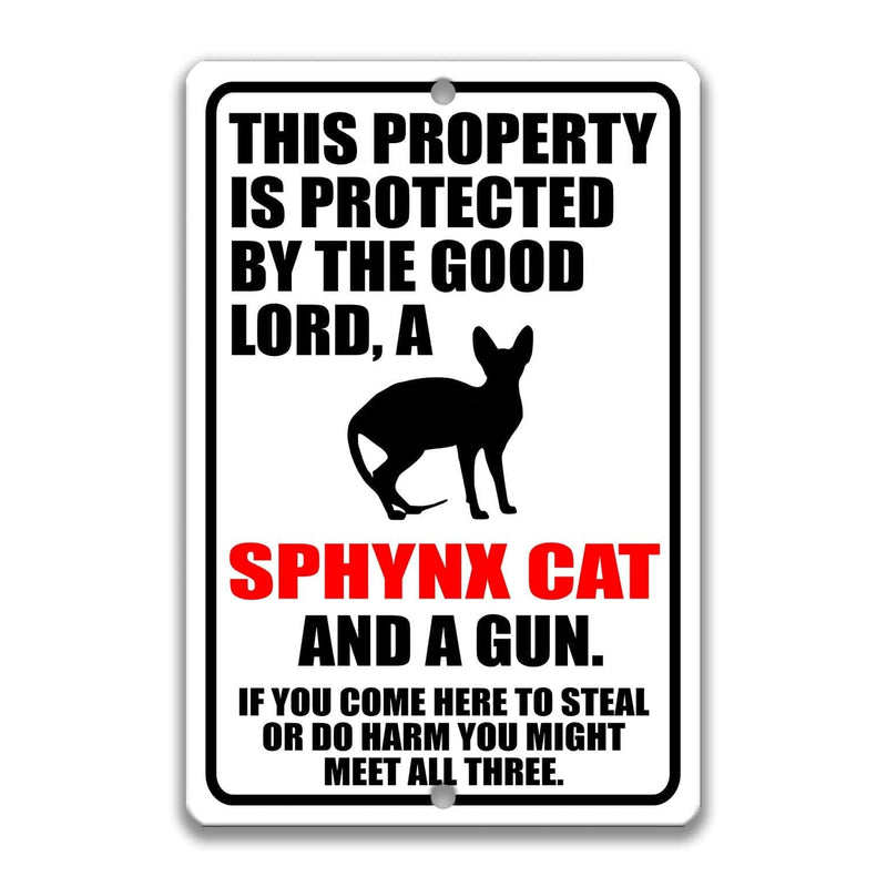 Property Protected by the Good Lord, a Sphynx Cat, and a Gun Cat Sign - Designs by Linda Nee