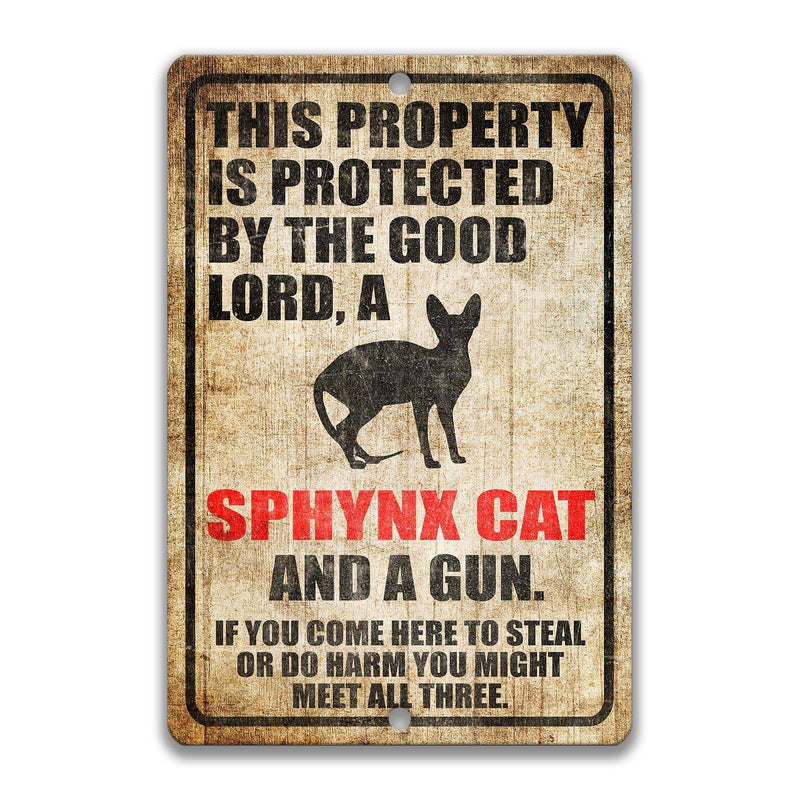 Property Protected by the Good Lord, a Sphynx Cat, and a Gun Cat Sign - Designs by Linda Nee